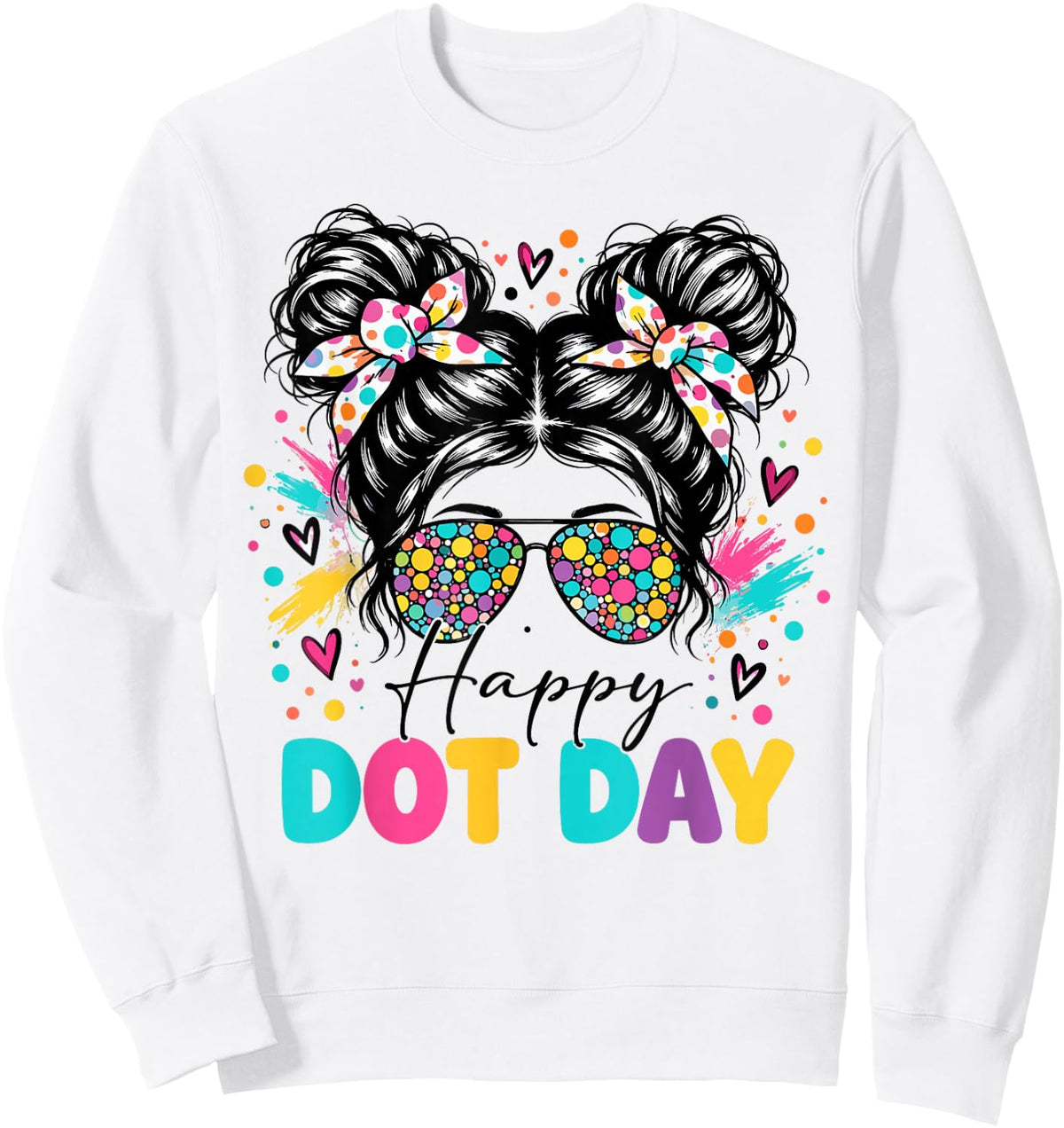 Dot Day Colorful Polka Dot Messy Bun Women Teacher Girl Sweatshirt - Sweatshirt | White