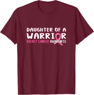 Daughter of a Warrior Breast Cancer Awareness Pink Ribbon T-Shirt - T-Shirt | Maroon