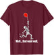 Well... that Went Well. Skeleton Floating Upward Halloween T-Shirt - T-Shirt | Maroon