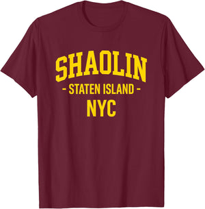 Shaolin Staten Island NYC Hip Hop New York T-Shirt - T-Shirt | Maroon