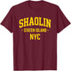 Shaolin Staten Island NYC Hip Hop New York T-Shirt - T-Shirt | Maroon