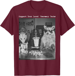 Support Your Local Pharmacy Techs Raccoon Possum Pharmacist T-Shirt - T-Shirt | Maroon