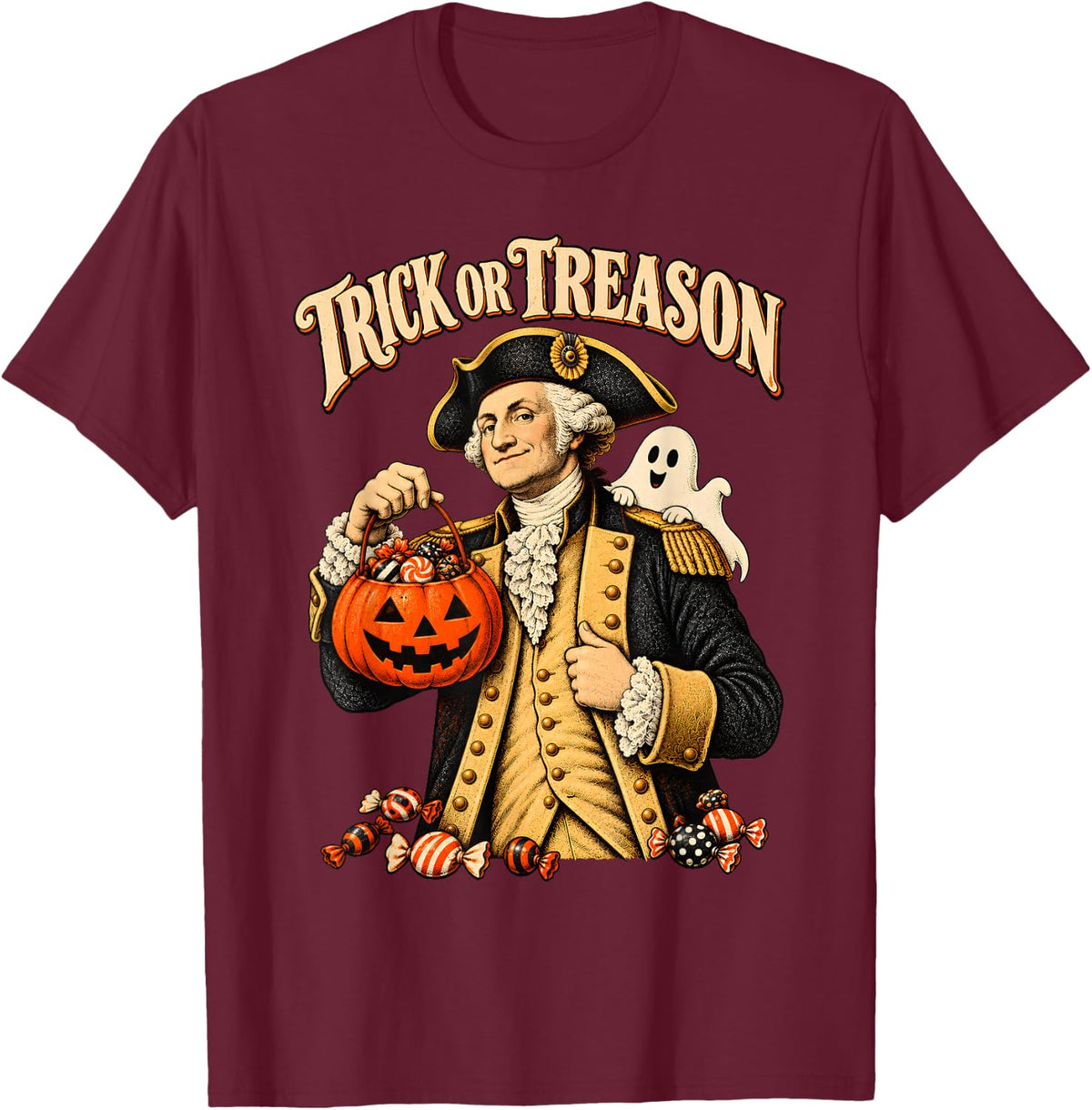 Trick Or Treason George Washington Patriotic Halloween T-Shirt - T-Shirt | Maroon