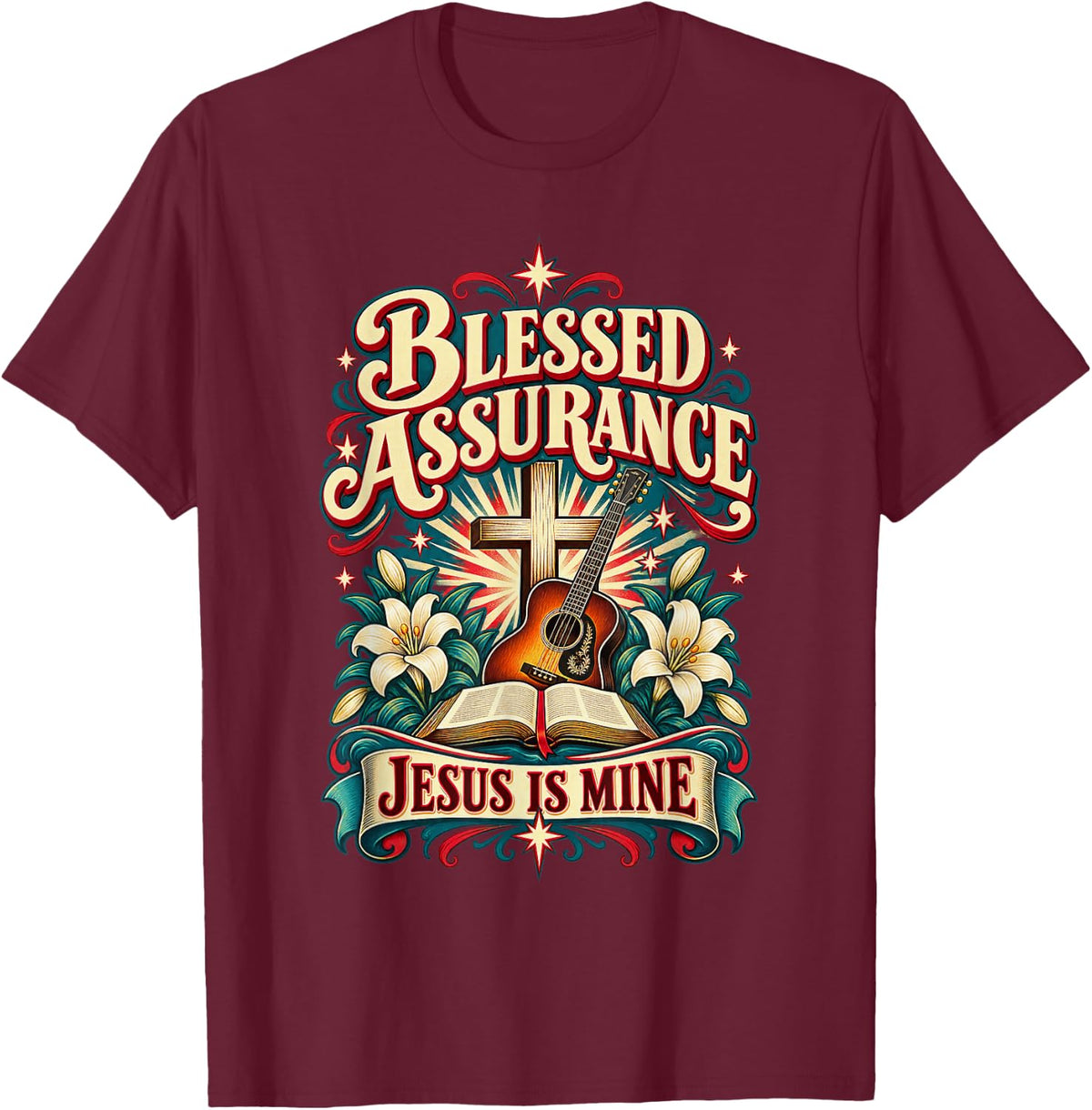 Blessed Assurance Jesus is Mine Vintage Christian Hymn T-Shirt - T-Shirt | Maroon