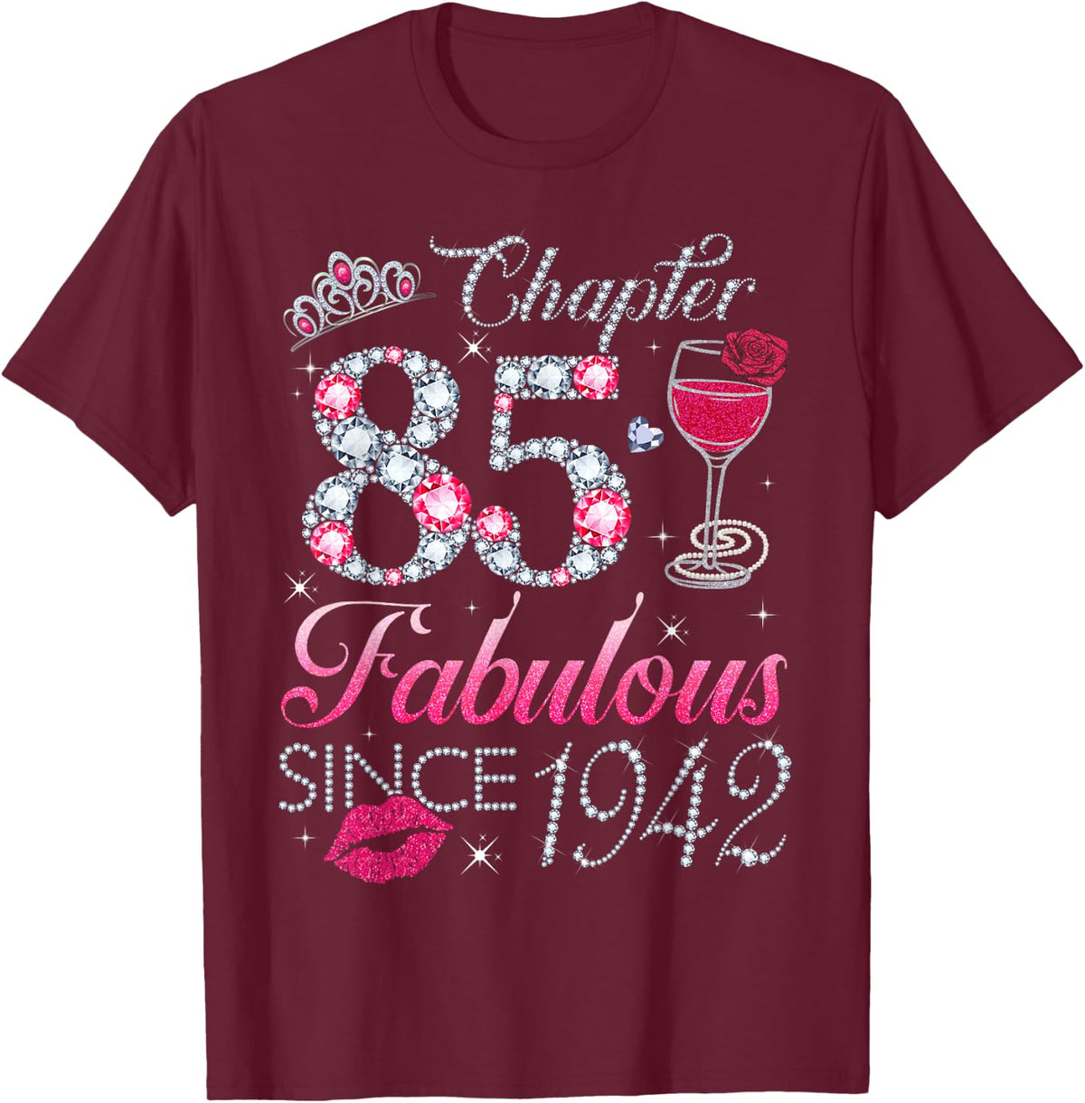 Chapter 85 Fabulous Since 1942 85Th Birthday Gift T-Shirt - T-Shirt | Maroon