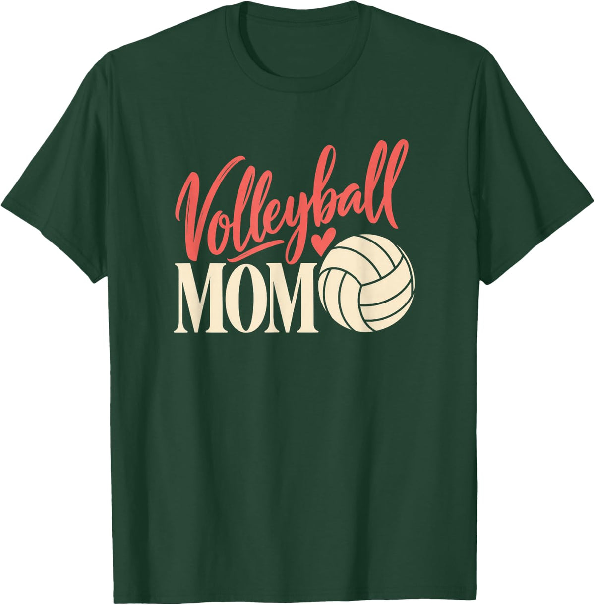 Volleyball Mom Women Volleyball Mother T-Shirt - T-Shirt | Forest