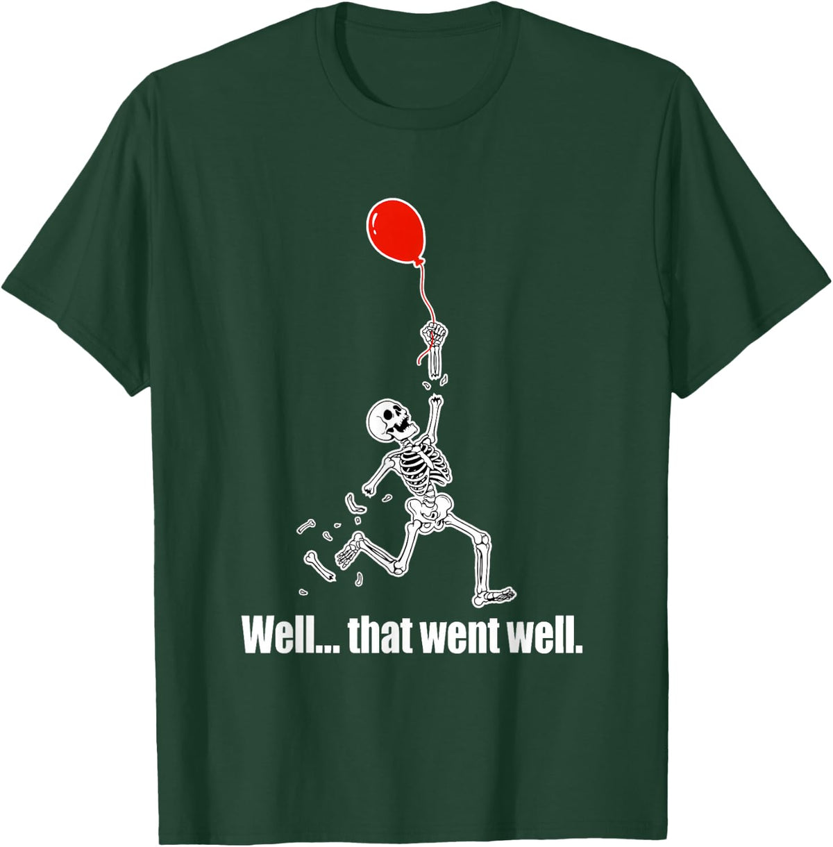 Well... that Went Well. Skeleton Floating Upward Halloween T-Shirt - T-Shirt | Forest