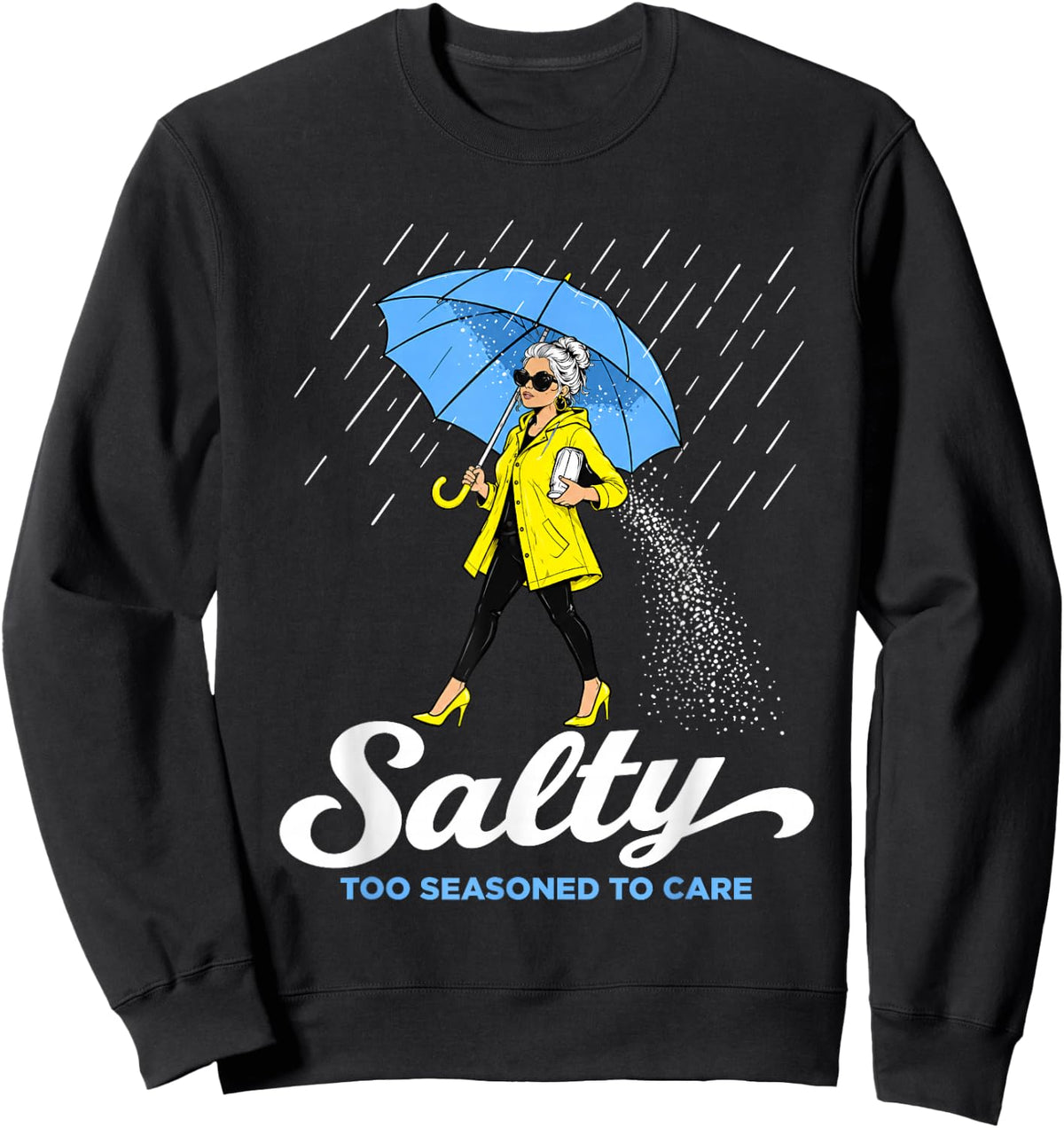 Salty Too Seasoned to Care Funny Older Woman Humor Vintage Sweatshirt - Sweatshirt | Black