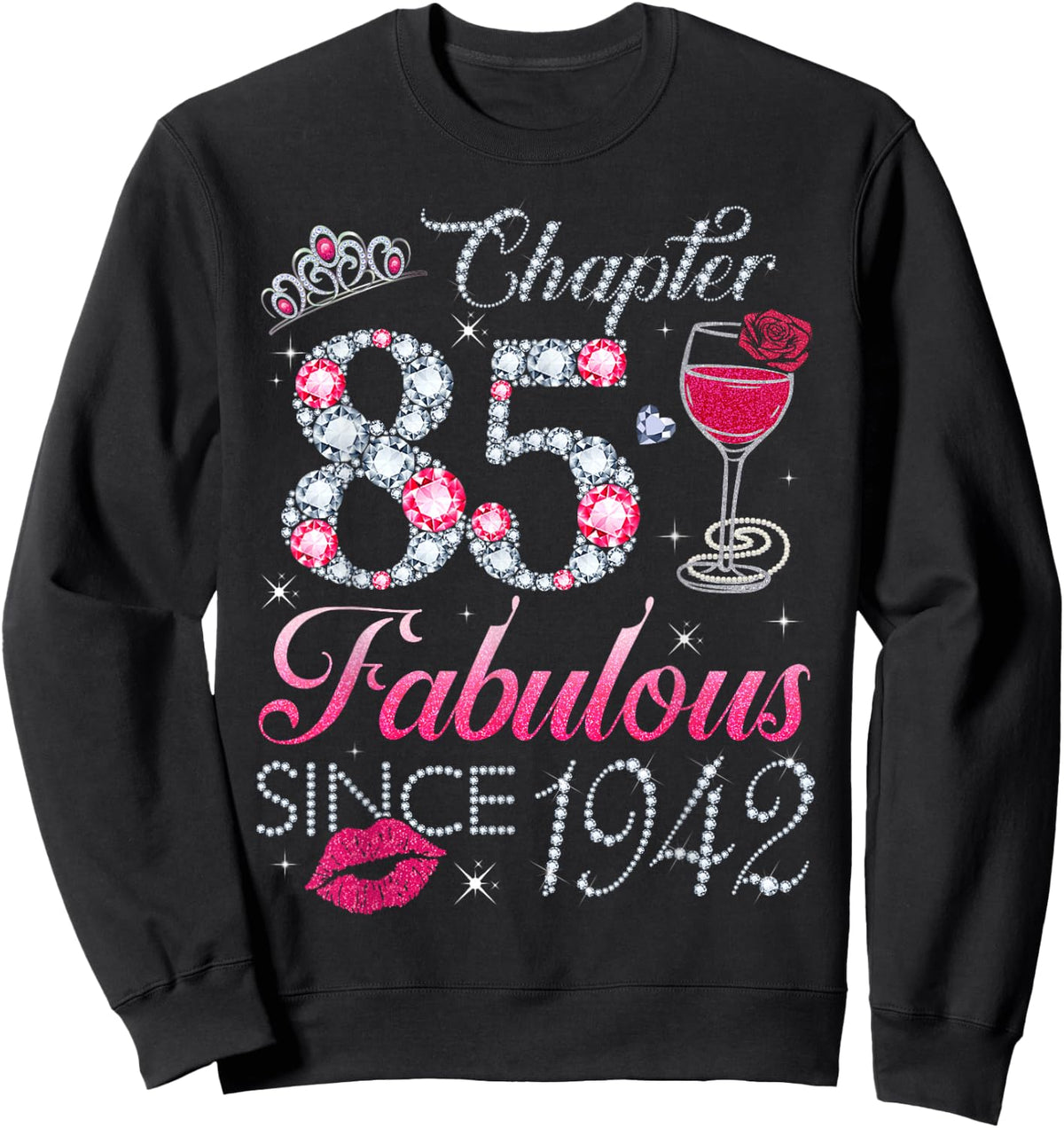 Chapter 85 Fabulous Since 1942 85Th Birthday Gift Sweatshirt - Sweatshirt | Black