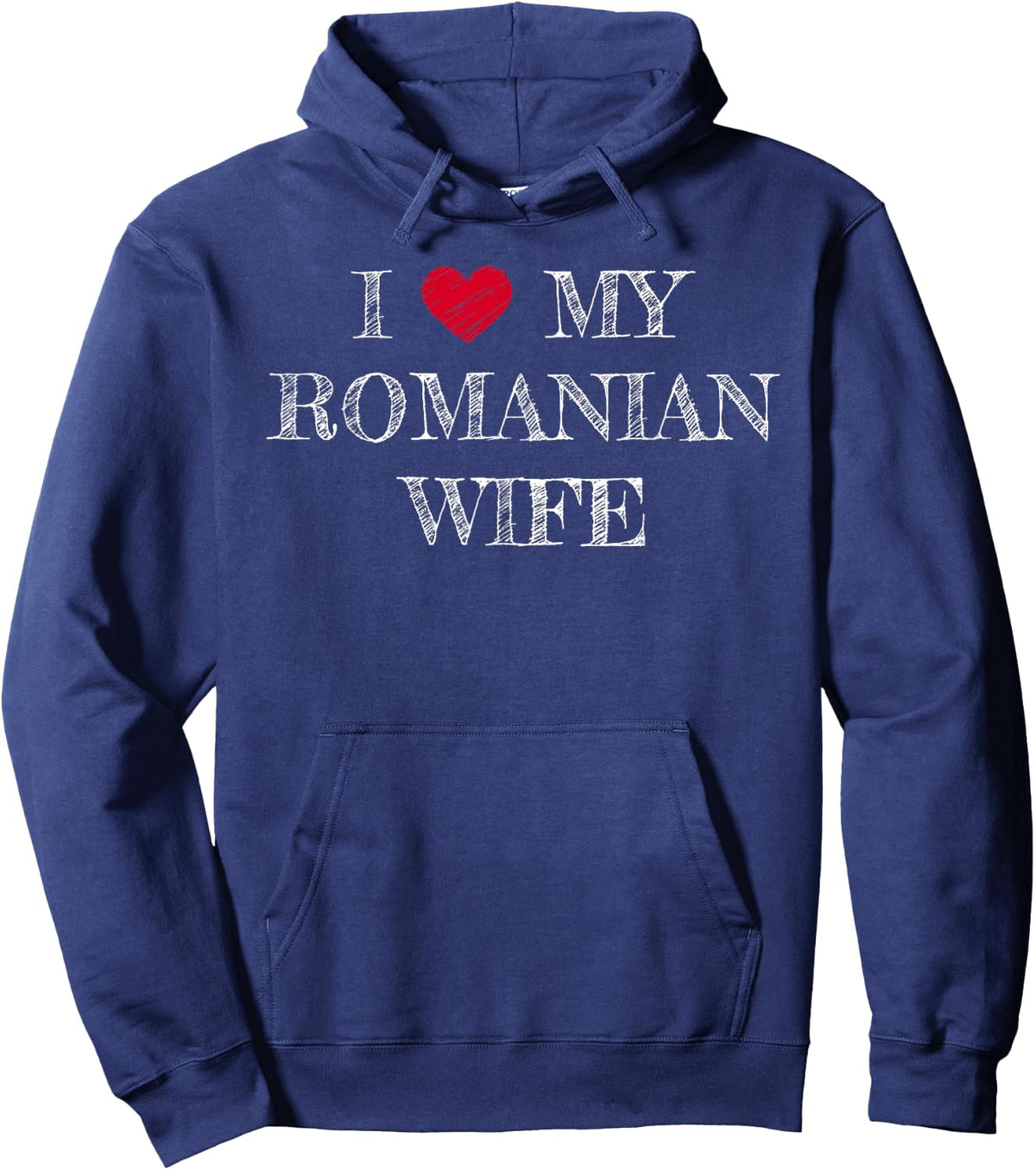 I Love My Romanian Wife, I Heart My Romanian Wife Hoodie - Hoodie | Navy