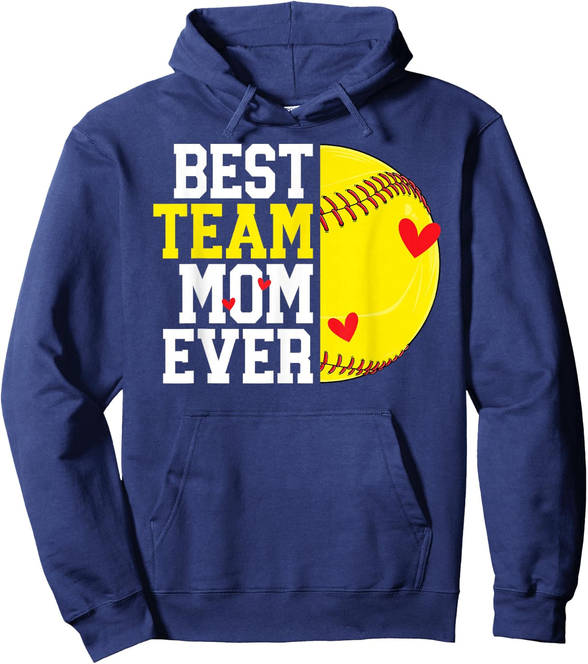 Best Team Mom Ever Softball Team Mom Softball Team Mama Hoodie - Hoodie | Navy