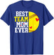 Best Team Mom Ever Softball Team Mom Softball Team Mama T-Shirt - T-Shirt | Royal