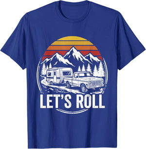 Let's Roll Camper RV Camping Truck Outdoor Adventure T-Shirt - T-Shirt | Royal