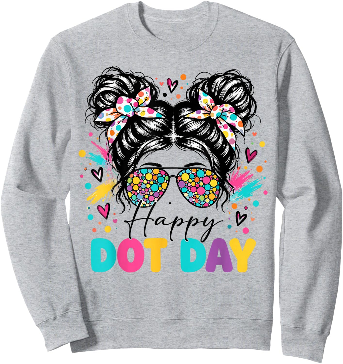 Dot Day Colorful Polka Dot Messy Bun Women Teacher Girl Sweatshirt - Sweatshirt | Ash