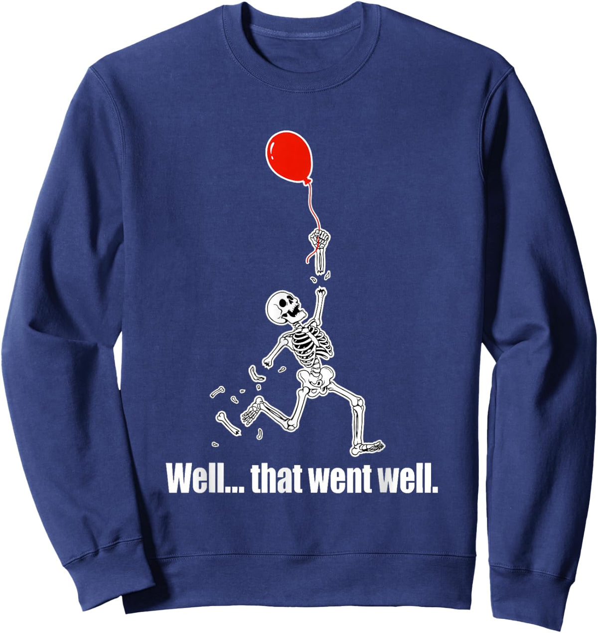Well... that Went Well. Skeleton Floating Upward Halloween Sweatshirt - Sweatshirt | Navy