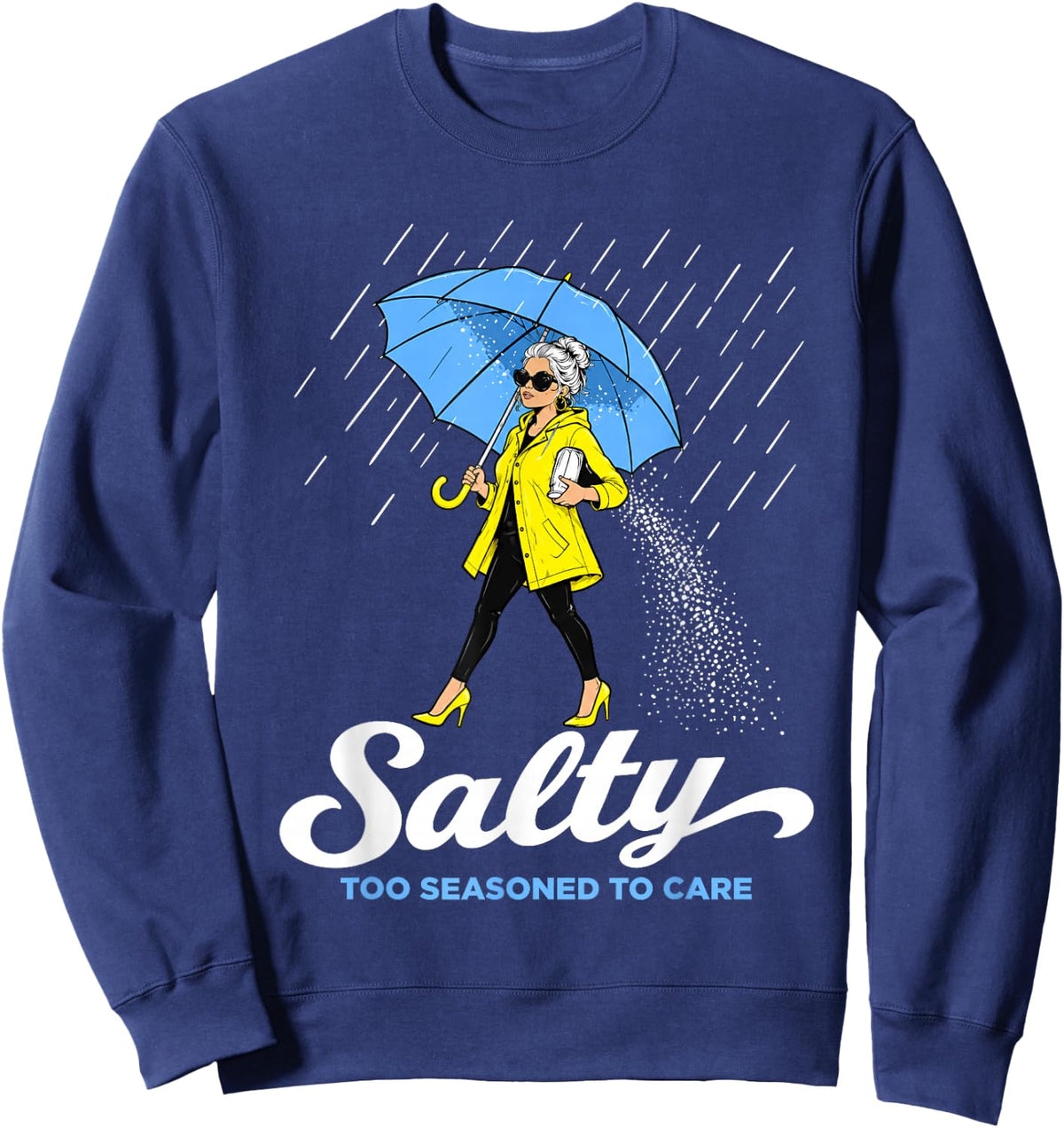 Salty Too Seasoned to Care Funny Older Woman Humor Vintage Sweatshirt - Sweatshirt | Navy