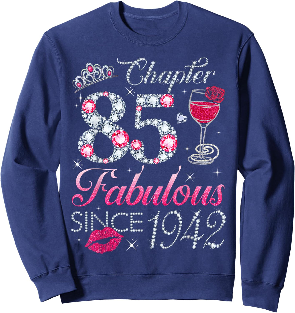 Chapter 85 Fabulous Since 1942 85Th Birthday Gift Sweatshirt - Sweatshirt | Navy