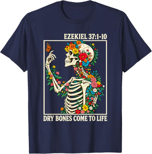 Ezekiel 37:1-10 Dry Bones Come to Life Christian Faith T-Shirt - T-Shirt | Navy