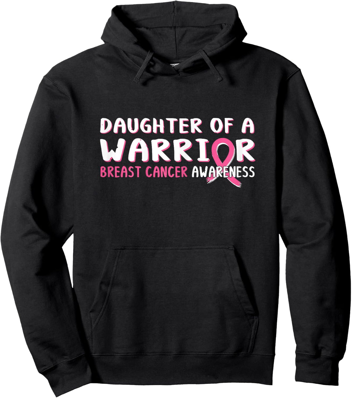 Daughter of a Warrior Breast Cancer Awareness Pink Ribbon Hoodie - Hoodie | Black