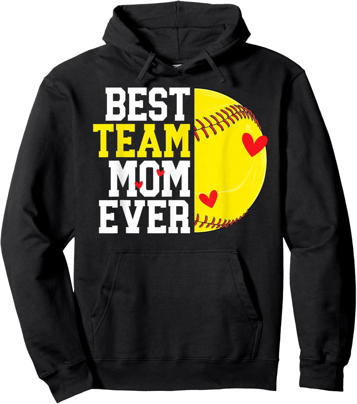 Best Team Mom Ever Softball Team Mom Softball Team Mama Hoodie - Hoodie | Black