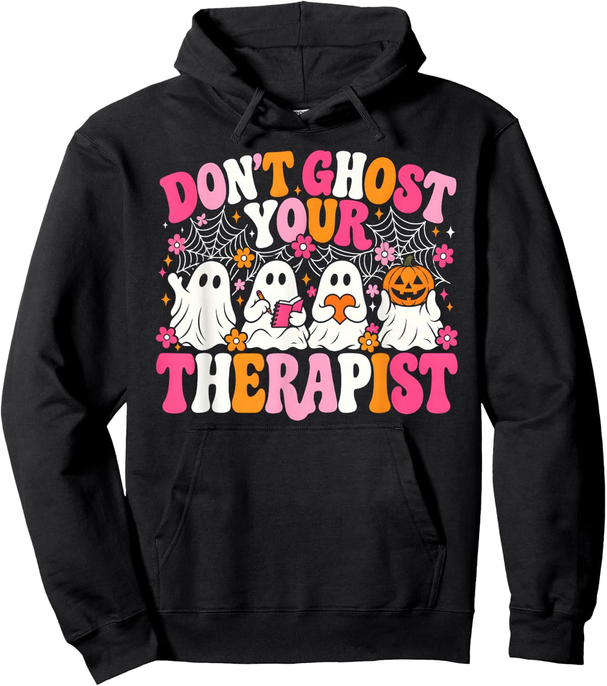 Don't Ghost Your Therapist Halloween Ghost Mental Health Hoodie - Hoodie | Black