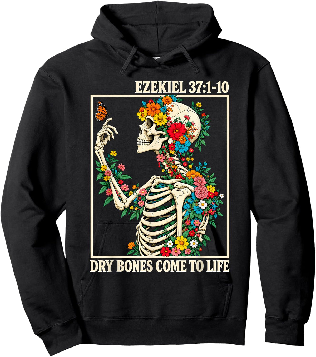 Ezekiel 37:1-10 Dry Bones Come to Life Christian Faith Hoodie - Hoodie | Black
