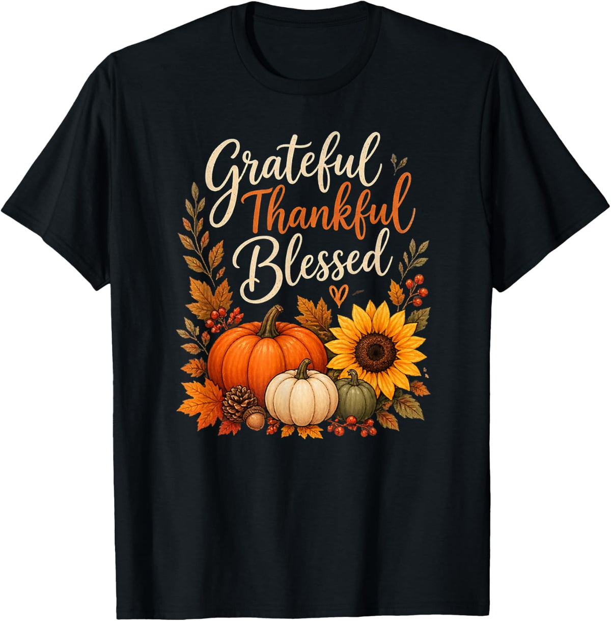 Grateful Thankful Blessed Fall Pumpkin Autumn T-Shirt - T-Shirt | Black