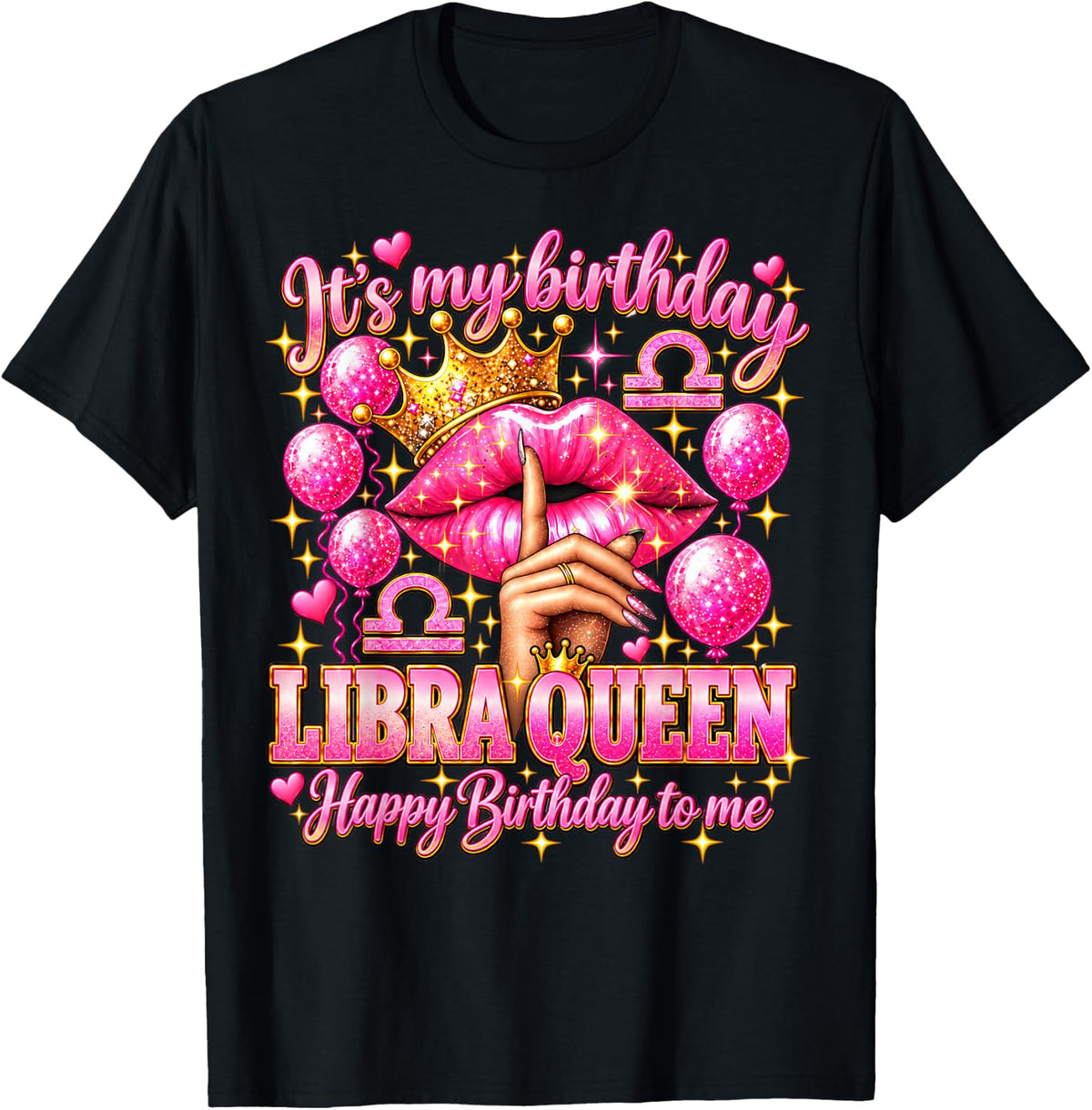 Its My Birthday Libra Queen Women Zodiac Birthday Party T-Shirt - T-Shirt | Black